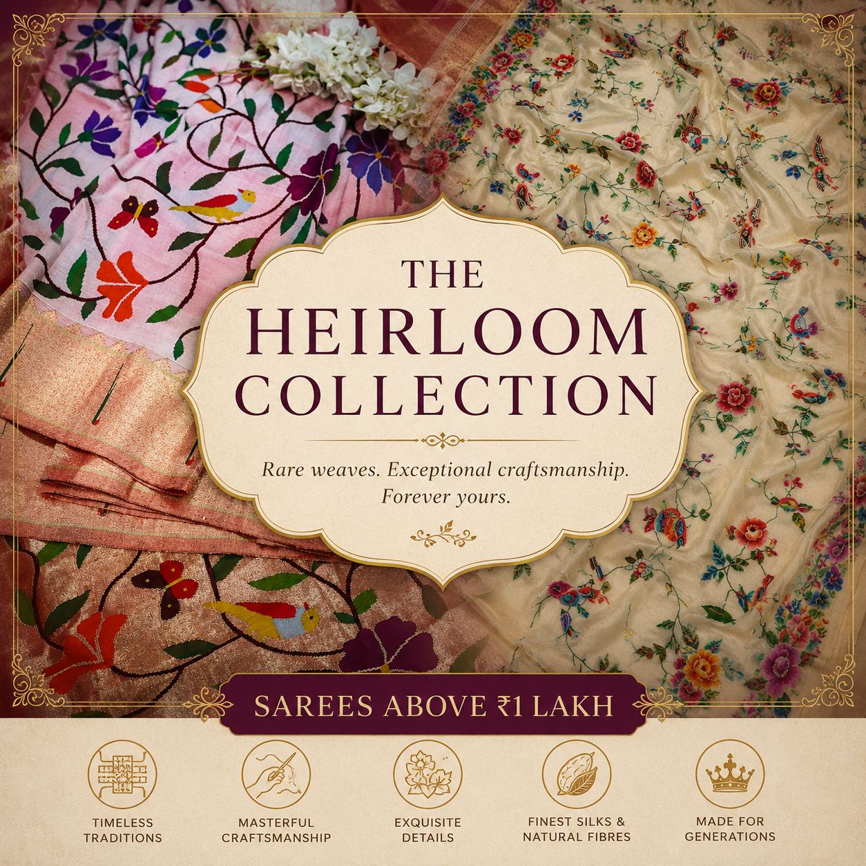The Heirloom Collection: Rare Weaves. Exceptional Craftsmanship. Forever Yours.