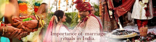Importance of traditional marriage rituals in India. - Luxurionworld