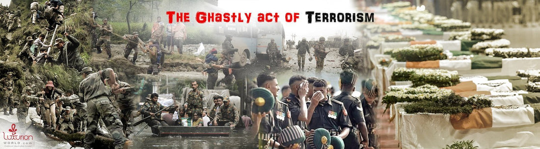The Ghastly act of Terrorism - Luxurionworld